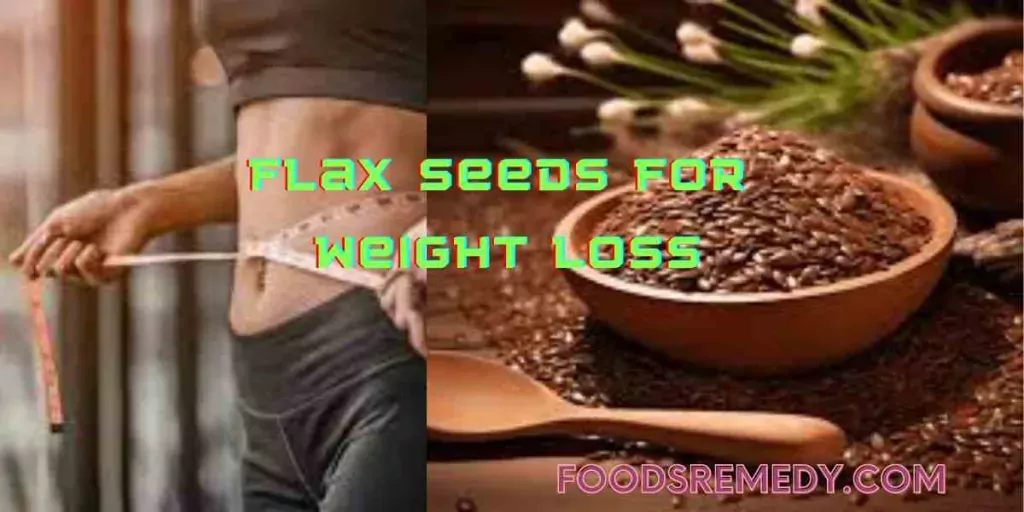 Use Flax Seeds for Weight Loss