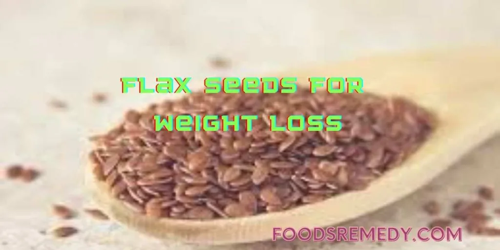 Use Flax Seeds for Weight Loss